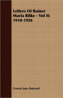Letters Of Rainer Maria Rilke - Vol II: 1910-1926