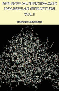 Title: Molecular Spectra and Molecular Structure - Vol I, Author: Gerhard Herzberg