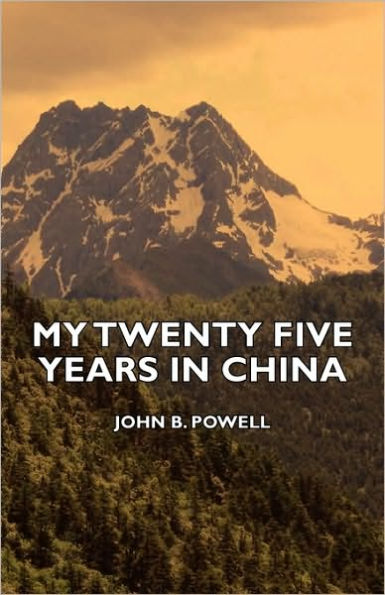 My Twenty Five Years In China