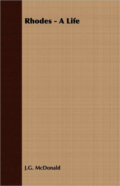 Rhodes - A Life
