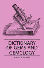 Dictionary of Gems and Gemology