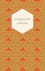 Title: Roderick Hudson, Author: Henry James