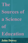 Sources of a Science of Education