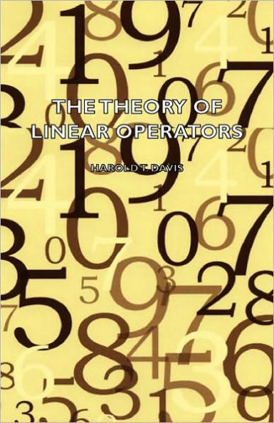 The Theory of Linear Operators