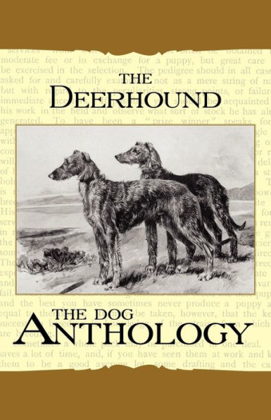 The Deerhound - A Dog Anthology (A Vintage Books Breed Classic)