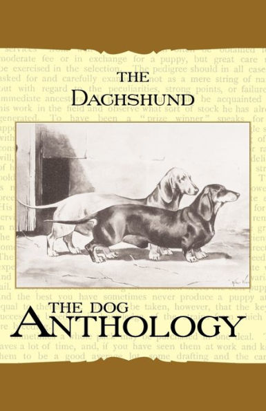 The Daschund - A Dog Anthology (A Vintage Books Breed Classic)