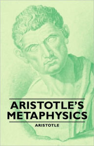 Title: Aristotle's Metaphysics, Author: Aristotle