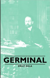 Title: Germinal, Author: Emile Zola