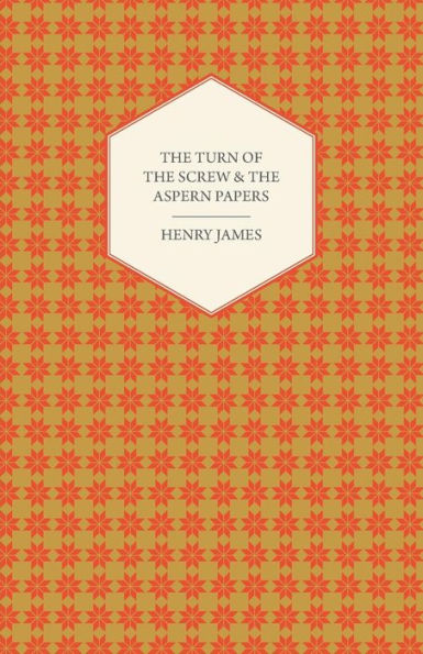 the Turn of Screw & Aspern Papers