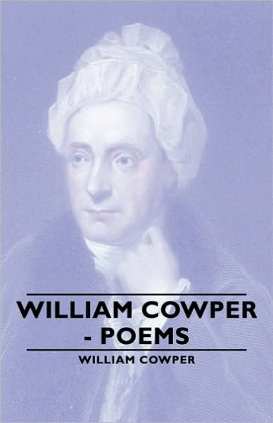 William Cowper - Poems