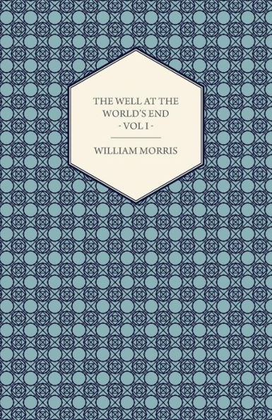 The Well at World's End - A Tale Book I: Road Unto Love