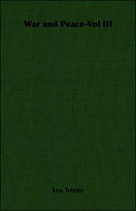 Title: War And Peace-Vol Iii, Author: Leo Tolstoy