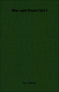 Title: War And Peace-Vol I, Author: Leo Tolstoy