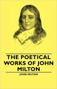 Title: The Poetical Works Of John Milton, Author: John Milton