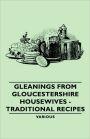 Gleanings from Gloucestershire Housewives - Traditional Recipes