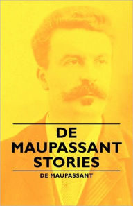 Title: de Maupassant Stories, Author: Guy de Maupassant