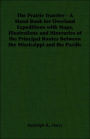 The Prairie Traveler - A Hand Book for Overland Expeditions with Maps, Illustrations and Itineraries of the Principal Routes Between the Mississippi and the Pacific