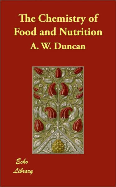 The Chemistry of Food and Nutrition