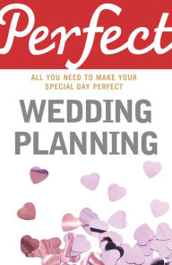 Title: Perfect Wedding Planning, Author: Cherry Chappell