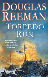 Title: Torpedo Run, Author: Douglas Reeman