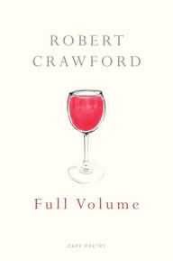 Title: Full Volume, Author: Robert Crawford