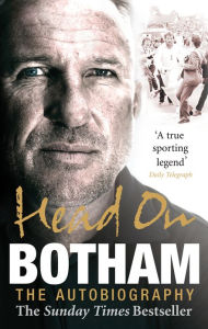 Title: Head On - Ian Botham: The Autobiography, Author: Ian Botham