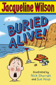 Title: Buried Alive!, Author: Jacqueline Wilson