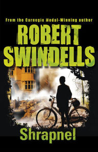 Title: Shrapnel, Author: Robert Swindells