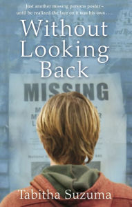 Title: Without Looking Back, Author: Tabitha Suzuma