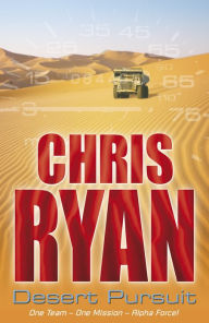 Title: Alpha Force: Desert Pursuit: Book 4, Author: Chris Ryan