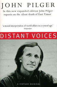 Title: Distant Voices, Author: John Pilger