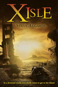 Title: X-Isle, Author: Steve Augarde