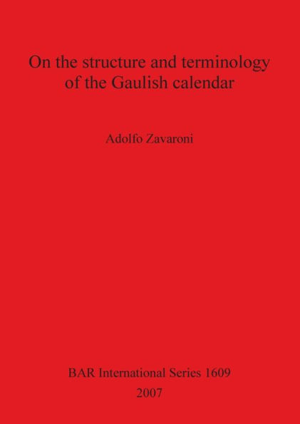 On the structure and terminology of the Gaulish calendar