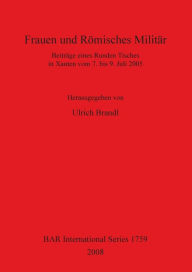 Title: Frauen und Romisches Militar, Author: Ulrich Brandl