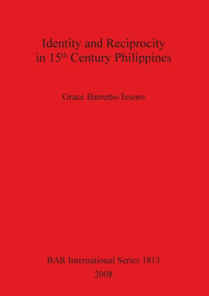 Identity and Reciprocity in 15th Century Philippines