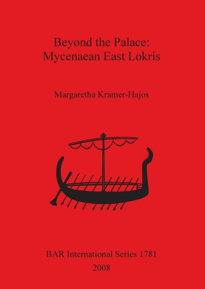 Beyond the Palace: Mycenaean East Lokris