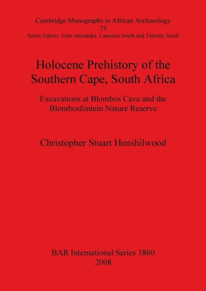Holocene Prehistory of the Southern Cape, South Africa