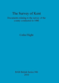 Title: The Survey of Kent, Author: Colin Flight