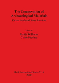 Title: Conservation Of Archaeological, Author: Emily Williams