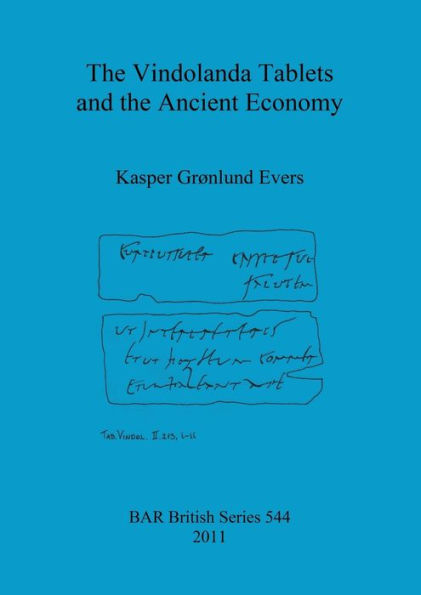The Vindolanda Tablets and the Ancient Economy