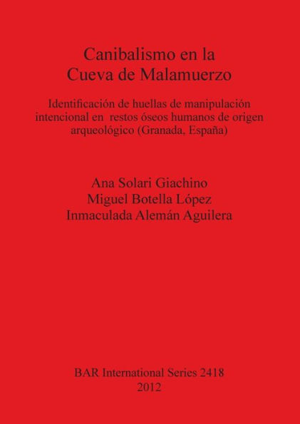 Canibalismo en la Cueva de Malamuerzo