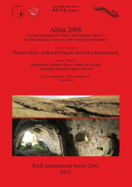 Title: Ahlat 2008: Seconda campagna di indagini sulle strutture rupestri / Second campaign of surveys on the underground structures, Author: Roberto Bixio