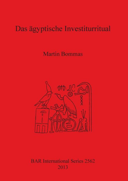 Das agyptische Investiturritual