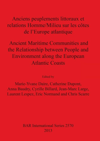 Anciens peuplements littoraux et relations Homme/Milieu sur les cotes de l'Europe Atlantique