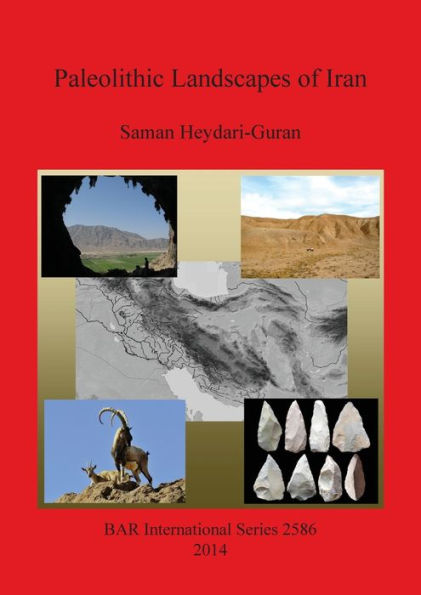 Paleolithic Landscapes of Iran