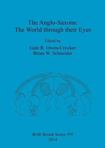 The Angloa??Saxons: The World through their Eyes