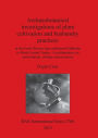 Archaeobotanical investigations of plant cultivation and husbandry practices at the Early Bronze Age settlement Kulluoba in West-Central Turkey: Considerations on environment, climate and economy