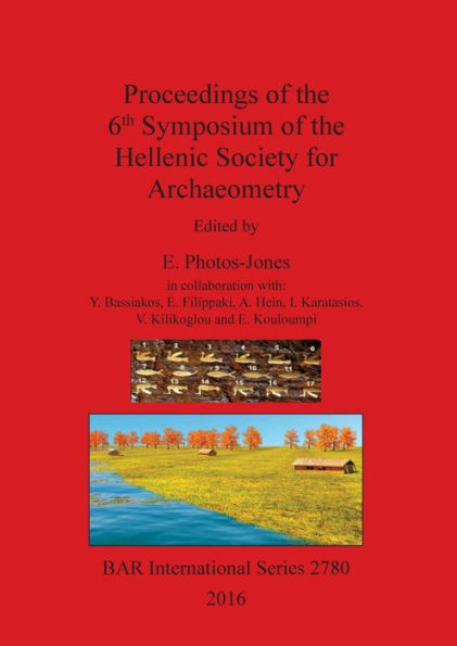 Proceedings of the 6th Symposium of the Hellenic Society for Archaeometry