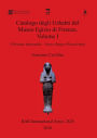 Catalogo degli Ushabti del Museo Egizio di Firenze, Volume I: II Periodo Intermedio - Nuovo Regno (Prima Parte)