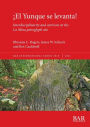 Ã¯Â¿Â½El Yunque se levanta!: Interdisciplinarity and activism at the La Mina petroglyph site